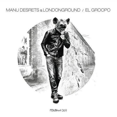 image cover: Manu Desrets - El Groopo / Roush Label