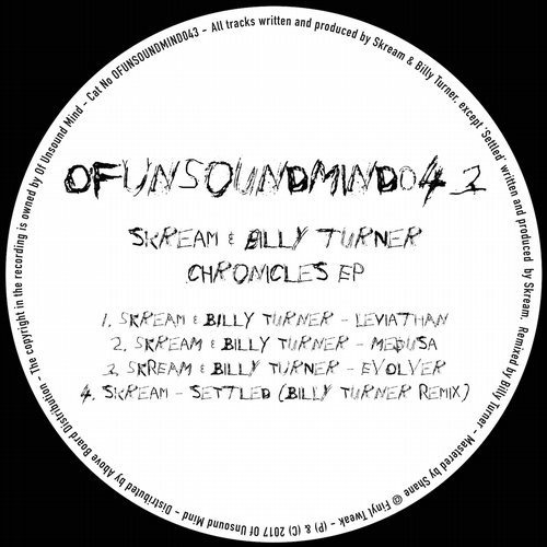 image cover: Skream & Billy Turner - Chronicles EP / Of Unsound Mind