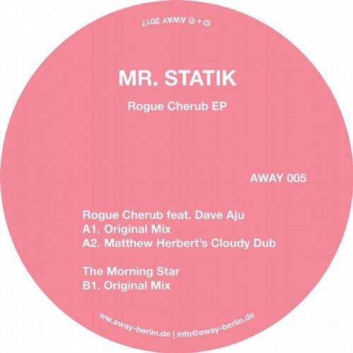 image cover: Mr. Statik - Rogue Cherub EP / AWAY