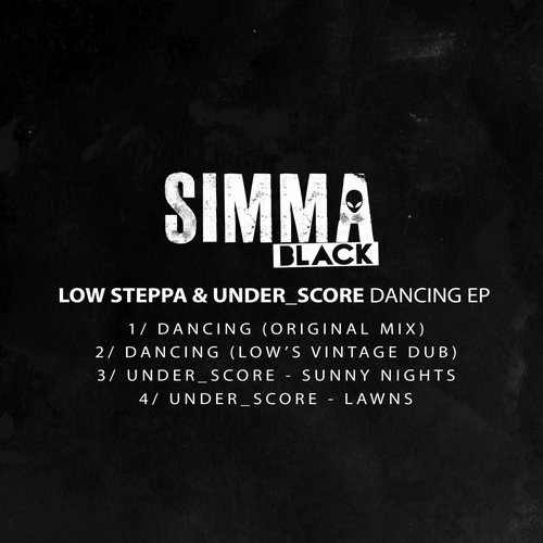 image cover: Low Steppa, under_score - Dancing EP / Simma Black