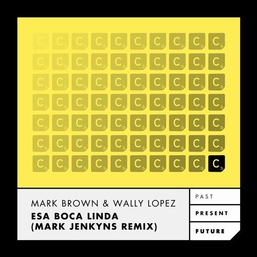 image cover: Wally Lopez, Mark Brown - Esa Boca Linda (Mark Jenkyns Remix) / Cr2 Records
