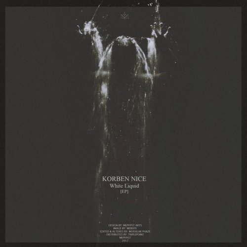 image cover: Korben Nice - White Liquid EP / Mephyst
