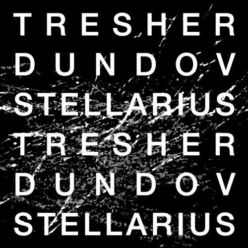 image cover: Gregor Tresher, Petar Dundov - Stellarius / GTO Recordings