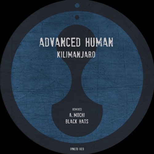 image cover: Advanced Human - Kilimanjaro / Gynoid Audio