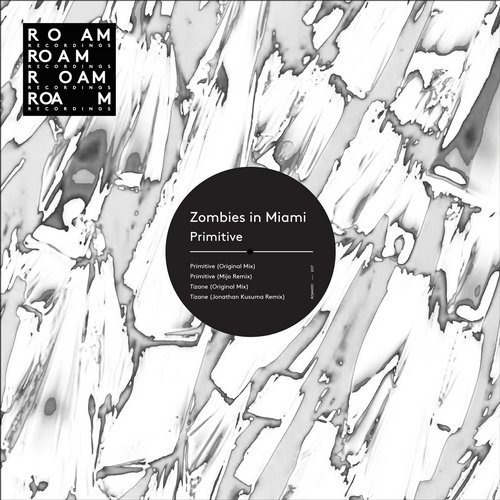 image cover: Zombies In Miami - Primitive / Roam Recordings