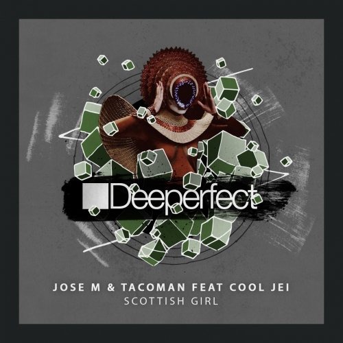image cover: Jose M., TacoMan - Scottish Girl / Deeperfect Records