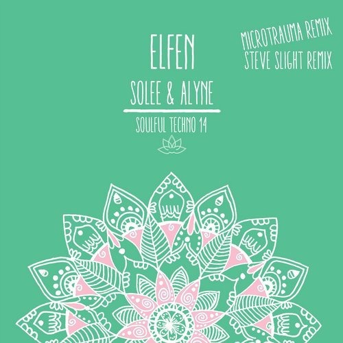 image cover: Solee - Elfen / Soulful Techno Records