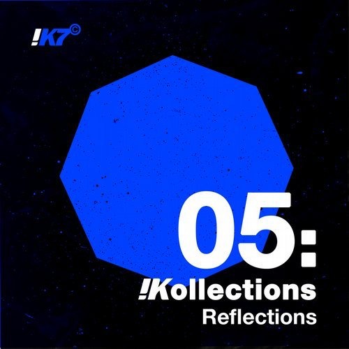 image cover: VA - !Kollections 05: Reflections / K7 Records