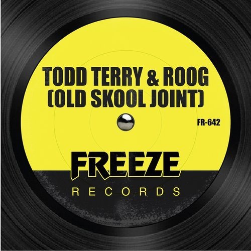 image cover: Roog, Todd Terry - Old Skool / Freeze Records