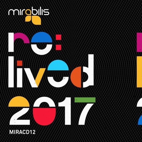 9999296069 VA - Re:lived 2017 / Mirabilis Records