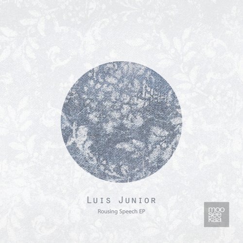 image cover: Luis Junior - Rousing Speech EP / Mooseekaa