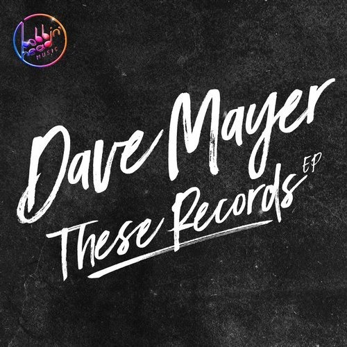 image cover: Dave Mayer - These Records EP / Bobbin Head Music