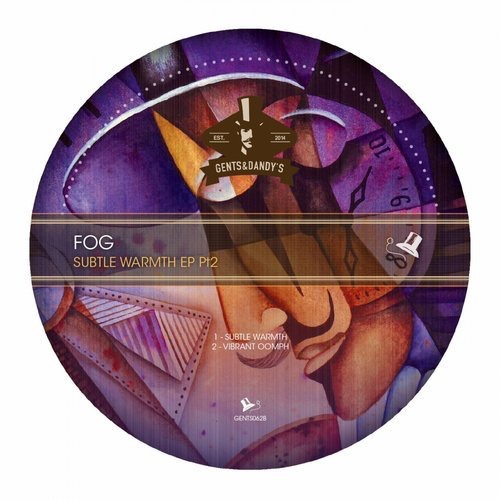 image cover: Fog - Subtle Warmth, Pt. 2 / Gents & Dandy's
