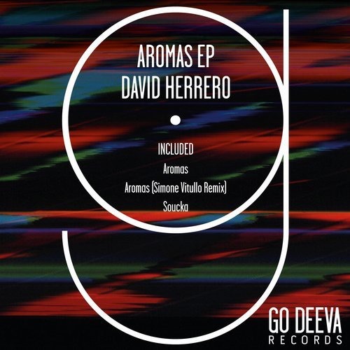 image cover: David Herrero - Aromas Ep (+Simone Vitullo Remix) / Go Deeva Records