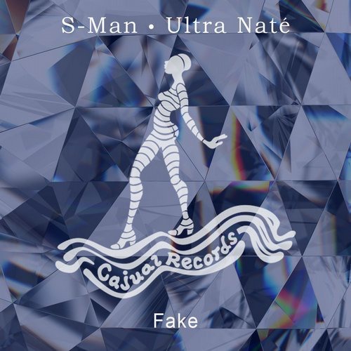 image cover: S-Man, Ultra Nate - Fake / Cajual