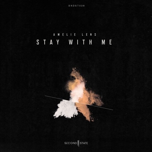image cover: Amelie Lens - Stay With Me / Second State