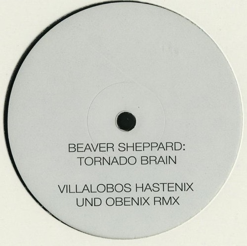 image cover: Beaver Sheppard - Tornado Brain / Sei Es Drum