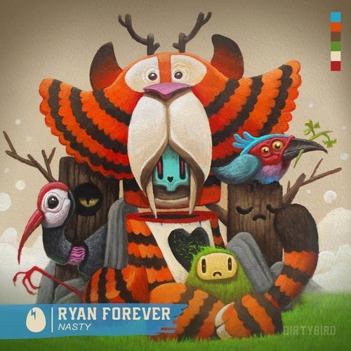 image cover: Ryan Forever - Nasty / DIRTYBIRD