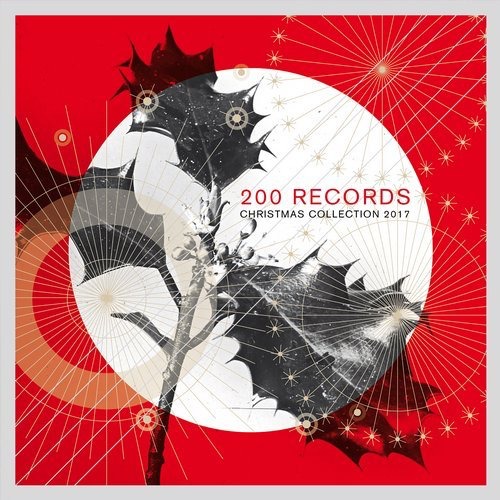 image cover: VA - 200 Records Christmas Collection 2017 / 200 Records
