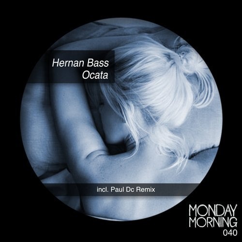 image cover: Hernan Bass - Ocata / Monday Morning Records