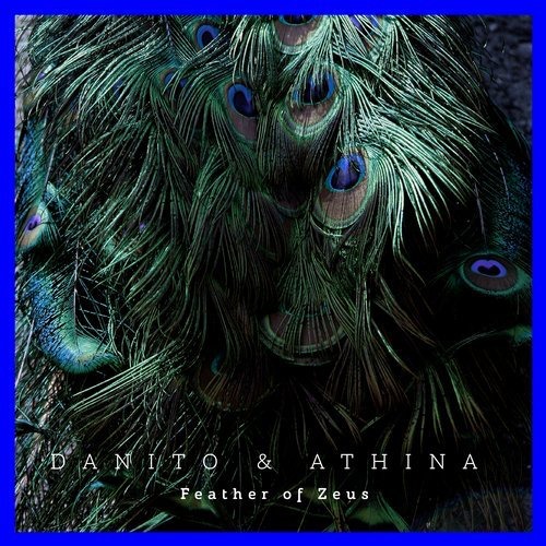 image cover: Danito & Athina - Feather Of Zeus / Stil Vor Talent