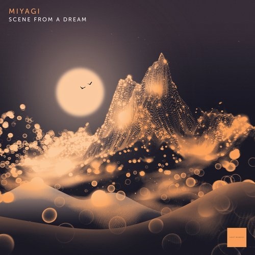 image cover: Miyagi - Scene from a Dream / Lost Diaries