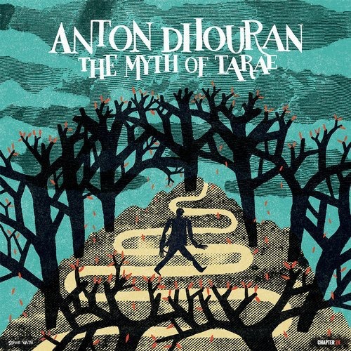 image cover: Anton Dhouran - The Myth of Tarae / Chapter 24 Records