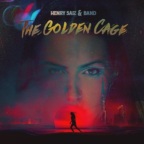 image cover: Henry Saiz, Henry Saiz & Band - The Golden Cage / Natura Sonoris
