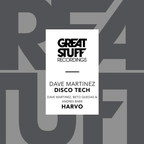 image cover: Dave Martinez - Disco Tech EP / Great Stuff Recordings