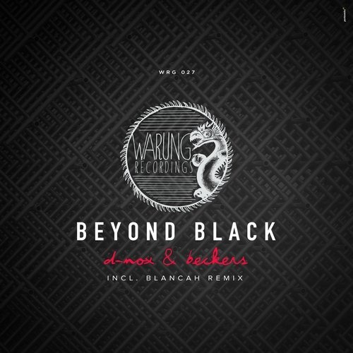 image cover: D-Nox & Beckers - Beyond Black / Warung Recordings