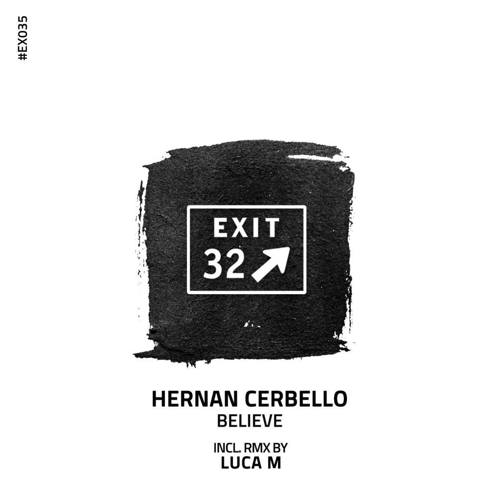 image cover: Hernan Cerbello - Believe / Exit 32