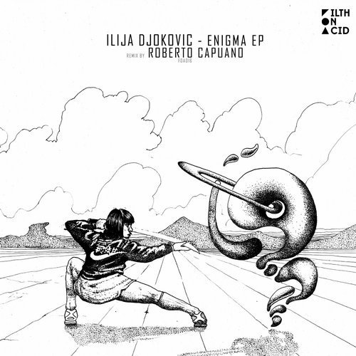 image cover: Ilija Djokovic - Enigma / Filth on Acid