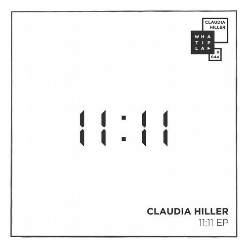 image cover: Claudia Hiller - 11:11 EP / WHATIPLAY