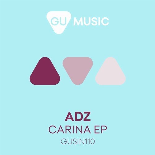 image cover: Adz - Carina EP / GU Music