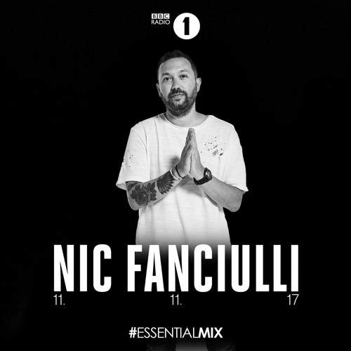 image cover: Nic Fanciulli Essential Mix BBC Radio 1 2017