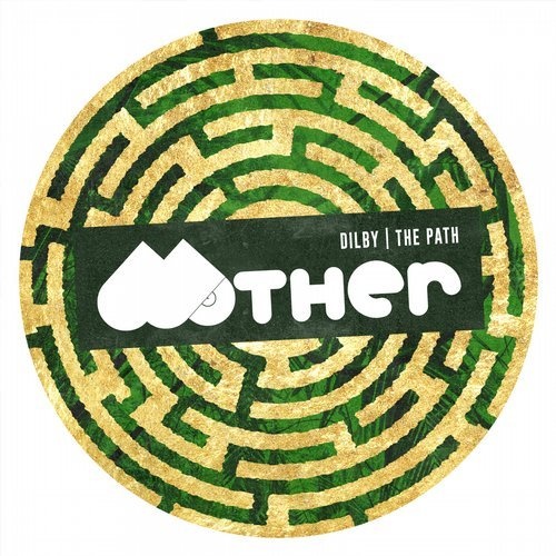 image cover: Dilby - The Path / Mother Recordings