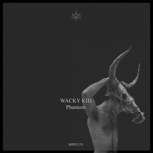 image cover: Wacky Kid - Phantom EP / Mephyst