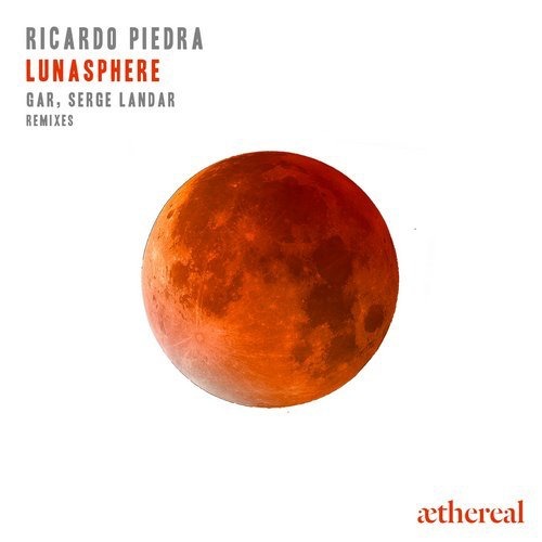 image cover: Ricardo Piedra - Lunasphere / Aethereal