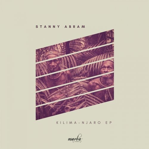 image cover: Stanny Abram - Kilima-Njaro EP / Marba Records