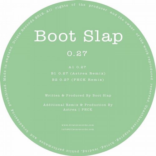 image cover: Boot Slap - 0.27 / Dilate Records