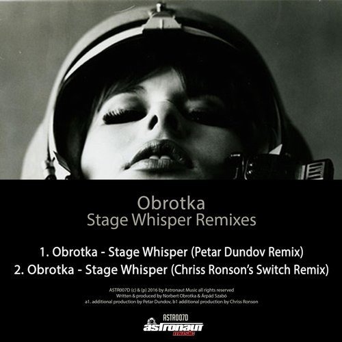 image cover: Obrotka - Stage Whisper Remixes (+Petar Dundov Remix) / Astronaut Music