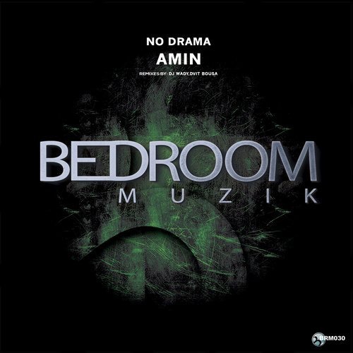 image cover: No Drama - Amin / Bedroom Muzik