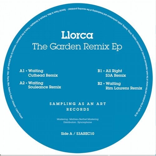 image cover: Llorca - The Garden Remix EP / Sampling As An Art Records