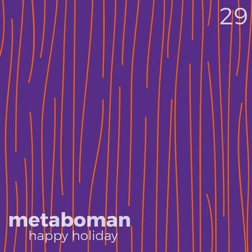 image cover: Metaboman - Happy Holiday / Milnormodern Records