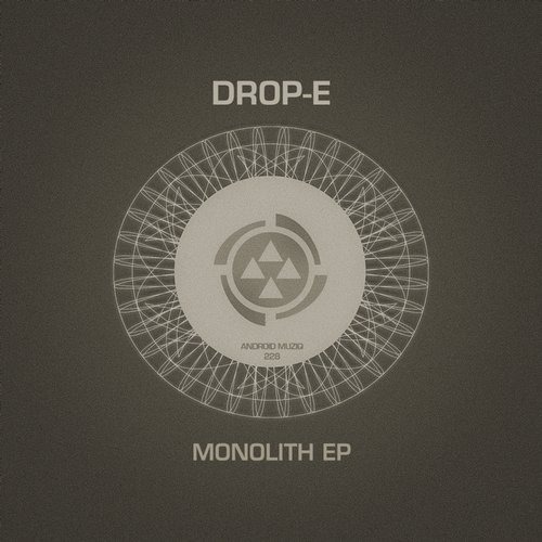 image cover: Drop-E - Monolith EP / Android Muziq