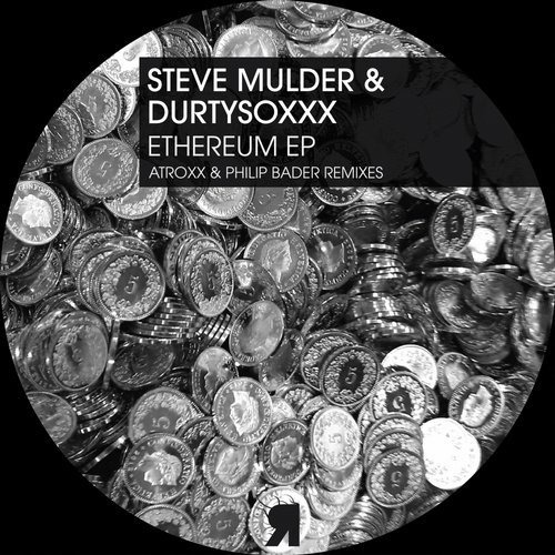 image cover: Steve Mulder, Durtysoxxx - Ethereum EP / Respekt Recordings