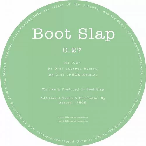 image cover: Boot Slap - 0.27 / Dilate Records