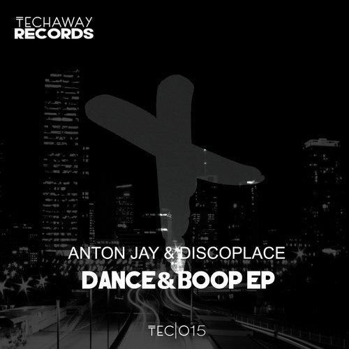 image cover: AIFF: Anton Jay, Discoplace - Dance & Boop EP / TEC015