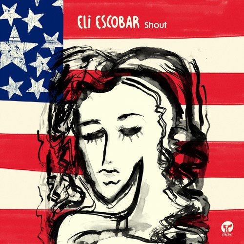 image cover: Eli Escobar - Shout / Classic Music Company