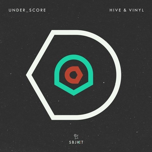 image cover: under_score - Hive & Vinyl / Armada Subjekt